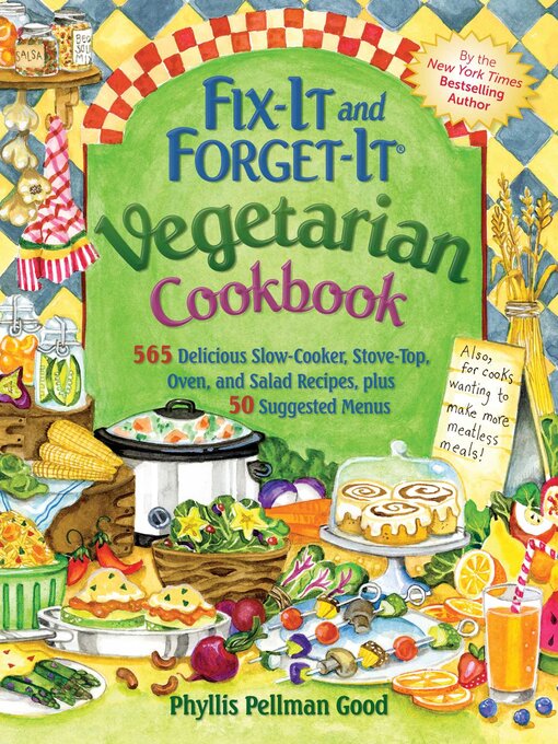 Title details for Fix-It and Forget-It: Vegetarian Cookbook by Phyllis Good - Wait list
